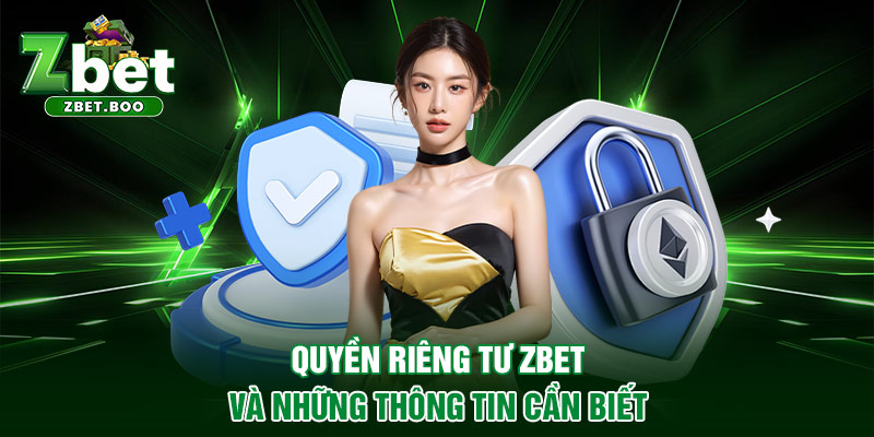 Quyền riêng tư ZBET